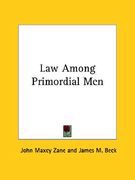 law among primordial men