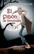 El Silbón de Venezuela (Spanish Edition)