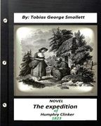 The expedition of Humphry Clinker.(1823) NOVEL By: Tobias George Smollett (en Inglés)