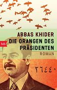 Die Orangen des Präsidenten: Roman (in German)