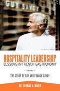 hospitality leadership lessons in french gastronomy