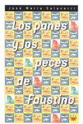 Los panes y los peces de Faustino (GP Actualidad) (in Spanish)