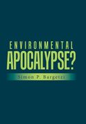 Environmental Apocalypse? (en Inglés)