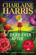 dead ever after: a sookie stackhouse novel (en Inglés)