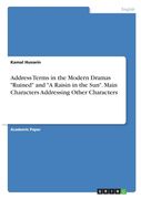 Address Terms in the Modern Dramas Ruined and A Raisin in the Sun. Main Characters Addressing Other Characters