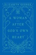 A Woman After God’S own Heart (Harvest Legacy Collection) (en Inglés)