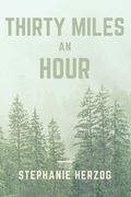 Thirty Miles an Hour (en Inglés)