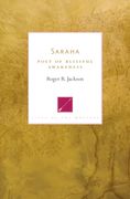 Saraha: Poet of Blissful Awareness (en Inglés)
