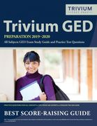 Trivium ged Preparation 2019-2020 all Subjects: Ged Exam Study Guide and Practice Test Questions (en Inglés)