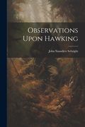 Observations Upon Hawking (en Inglés)