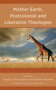 Mother Earth, Postcolonial and Liberation Theologies (en Inglés)
