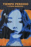 Tiempo perdido y otras rarezas... (in Spanish)