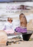 Sorelle, amiche per sempre (en Italiano)