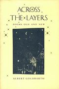 Across the Layers: Poems old and new (en Inglés)