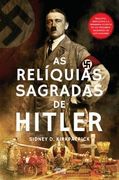 As Relíquias Sagradas de Hitler (in Portuguese)