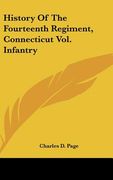 history of the fourteenth regiment, connecticut vol. infantry (en Inglés)
