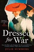 Dressed for War: The Story of Audrey Withers, Vogue Editor Extraordinaire From the Blitz to the Swinging Sixties (en Inglés)