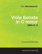 viola sonata in c minor mwv q 14 - for piano and viola (1824) (en Inglés)