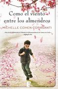 Como el viento entre los almendros