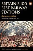 Britain'S 100 Best Railway Stations [Idioma Inglés] (en Inglés)