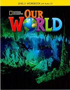 Our World. Workbook. Per la Scuola Elementare: 5 (en Inglés)