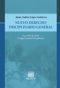 Nuevo derecho disciplinario general (in Spanish)