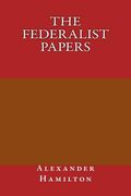 The federalist papers (en Inglés)