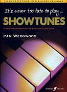 It's Never Too Late to Play Showtunes