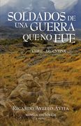 Soldados de una guerra que no fue