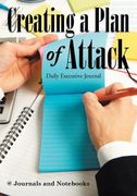 Creating a Plan of Attack: Daily Executive Journal (en Inglés)