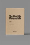 The chu Silk Manuscripts From Zidanku, Changsha (Hunan Province): Volume i: Discovery and Transmission; Volume ii: Transcription and Reproductions (en Inglés)