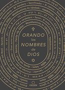 Orando los Nombres de Dios / Praying the Names of god