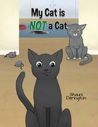 My Cat Is NOT a Cat (en Inglés)