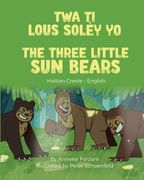 The Three Little Sun Bears (Haitian Creole-English) (en Creole)
