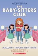 Mallory and the Trouble with Twins: A Graphic Novel (the Baby-Sitters Club #17) (en Inglés)