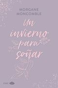 Un invierno para soñar. Las estaciones 2