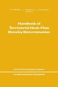 Handbook of Terrestrial Heat-Flow Density Determination: With Guidelines and Recommendations of the International Heat Flow Commission
