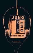 Jung und Unsichtbar (en Alemán)