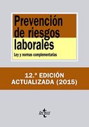 Prevención De Riesgos Laborales. Ley Y Normas Complementarias (Derecho - Biblioteca De Textos Legales)