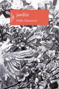Jardín - Pablo Simonetti - Alfaguara