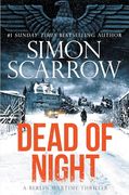 Dead of Night (a Berlin Wartime Thriller) 