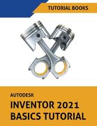 Autodesk Inventor 2021 Basics Tutorial (en Inglés)
