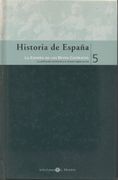 Historia de España, 5. La España de los Reyes Católicos. La Unificación Territorial y el Reinado (Siglos Xiv-Xv)