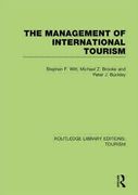 The Management of International Tourism (Rle Tourism) (en Inglés)
