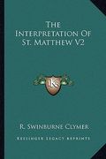 the interpretation of st. matthew v2 (en Inglés)