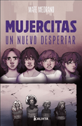 MUJERCITAS: UN NUEVO DESPERTAR
