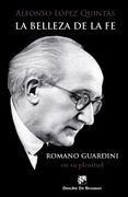 La Belleza de la fe. Romano Guardini, en su Plenitud