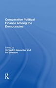 Comparative Political Finance Among the Democracies (en Inglés)