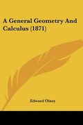 a general geometry and calculus (1871) (en Inglés)