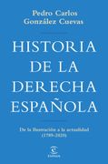 HISTORIA DE LA DERECHA ESPA╤OLA
